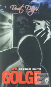 Bir Ankara Hikayesi Gölge