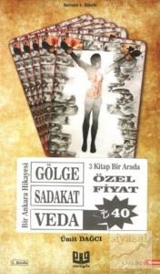 Bir Ankara Hikayesi Set (Gölge-Sadakat-Veda)