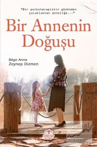 Bir Annenin Doğuşu