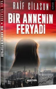Bir Annenin Feryadı