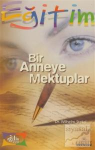 Bir Anneye Mektuplar