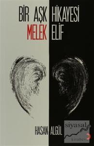 Bir Aşk Hikayesi Melek (Elif)