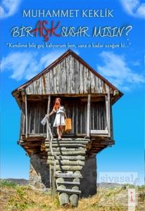 Bir Aşk Susar mısın?