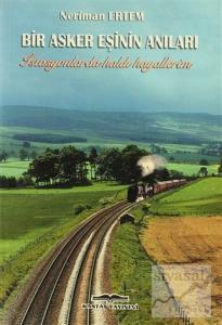 Bir Asker Eşinin Anıları