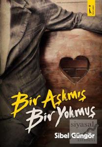 Bir Aşkmış Bir Yokmuş