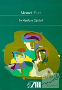 Bir Ayrılışın Öyküsü