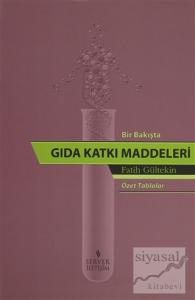 Bir Bakışta Gıda Katkı Maddeleri