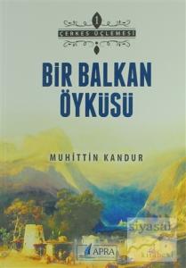 Bir Balkan Öyküsü