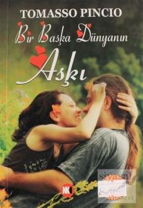 Bir Başka Dünyanın Aşkı
