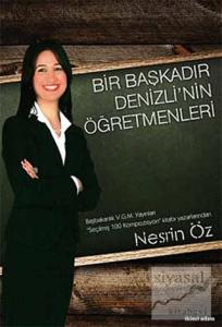 Bir Başkadır Denizli'nin Öğretmenleri