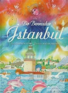Bir Bennudur İstanbul (Ciltli)