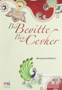 Bir Beyittir Bin Cevher