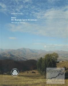 Bir Boşluğa İşaret Bırakmak