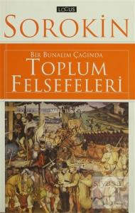 Bir Bunalım Çağında Toplum Felsefeleri