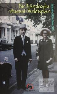 Bir Bürokratın Hususi Mektupları