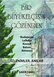 Bir Büyükelçinin Gözünden