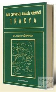 Bir Çevresel Analiz Örneği  Trakya