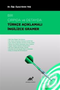 Bir Çırpıda ve Detayda Türkçe Açıklamalı İngilizce Gramer