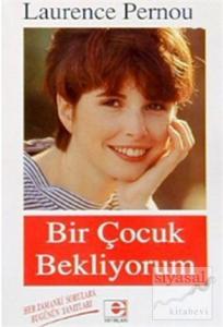 Bir Çocuk Bekliyorum