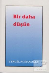 Bir Daha Düşün