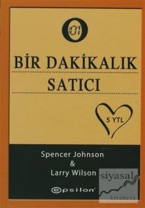 Bir Dakikalık Satıcı: Stresinizi Yenerek Etkili Satış Yapmanın Yolları