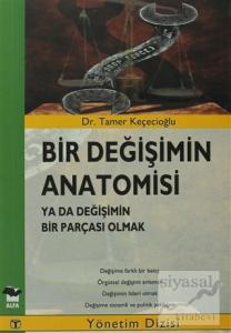 Bir Değişimin Anatomisi