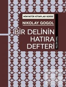 Bir Delinin Hatıra Defteri - Minyatür Kitaplar Serisi (Ciltli)