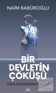 Bir Devletin Çöküşü