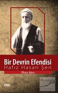 Bir Devrin Efendisi: Hafız Hasan Şen