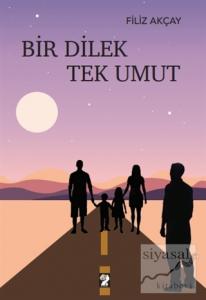 Bir Dilek Tek Umut