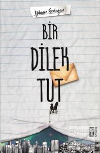 Bir Dilek Tut