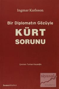Bir Diplomatın Gözüyle Kürt Sorunu