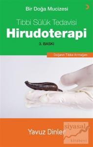 Bir Doğa Mucizesi Tıbbi Sülük Tedavisi Hirudoterapi