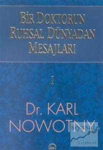 Bir Doktorun Ruhsal Dünyadan Mesajları 1