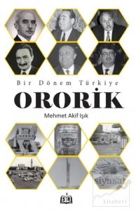 Bir Dönem Türkiye - Ororik