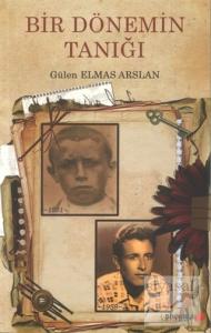 Bir Dönemin Tanığı