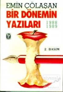 Bir Dönemin Yazıları 1988-1989