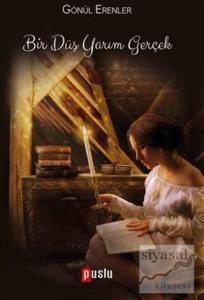 Bir Düş Yarım Gerçek