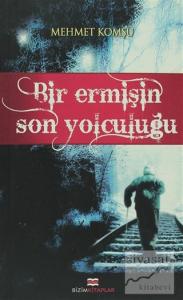 Bir Ermişin Son Yolculuğu