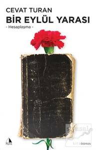 Bir Eylül Yarası - Hesaplaşma