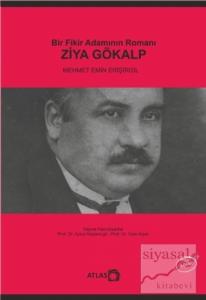 Bir Fikir Adamının Romanı: Ziya Gökalp