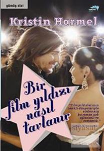 Bir Film Yıldızı Nasıl Tavlanır