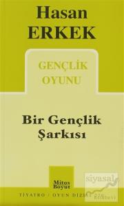 Bir Gençlik Şarkısı
