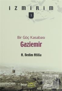 Bir Göç Kasabası: Gaziemir