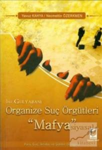 Bir Gulyabani Organize Suç Örgütleri Mafya