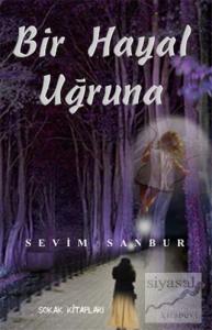 Bir Hayal Uğruna