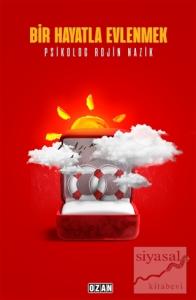 Bir Hayatla Evlenmek