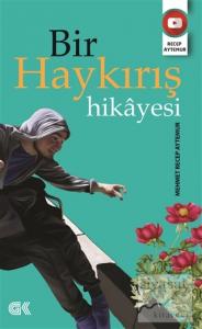 Bir Haykırış Hikayesi