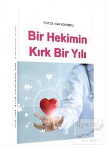 Bir Hekimin Kırk Bir Yılı