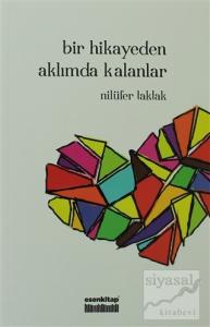 Bir Hikayeden Aklımda Kalanlar